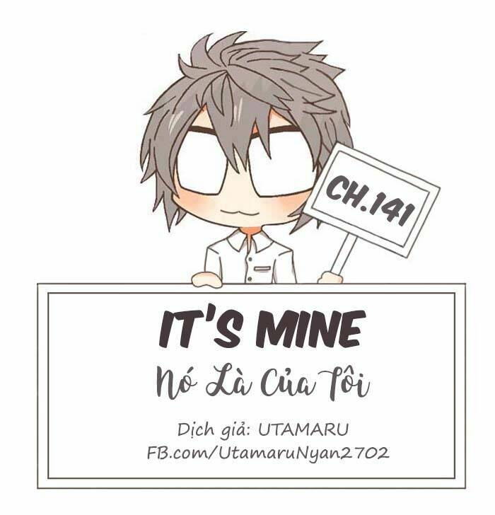 Nó Là Của Tôi Chương 141 Ảnh 2