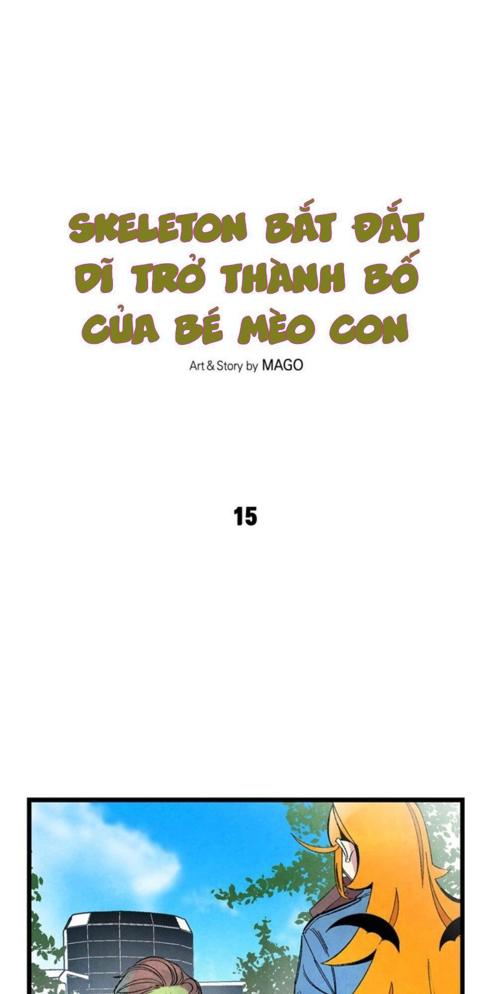 Skeleton Bất Đắt Dĩ Trở Thành Bố Của Bé Mèo Con Chương 15 Ảnh 5