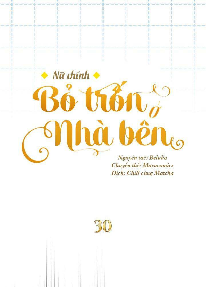 Nữ Chính Bỏ Trốn Ở Nhà Bên Chương 30 Ảnh 15