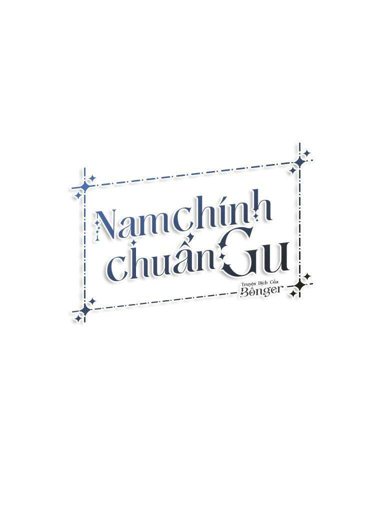 Nam Chính Chuẩn Gu Chương 56 Ảnh 35