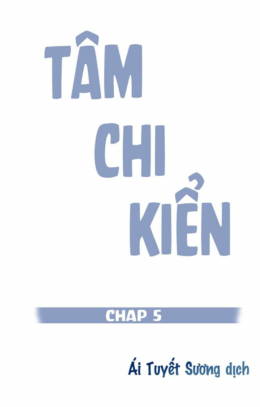 Tâm Chi Kiển Chương 5 Ảnh 2