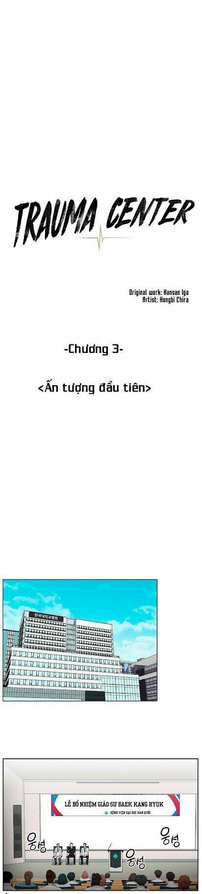 Trung Tâm Chấn Thương Nặng : Giờ Vàng Chương 3 Ảnh 12