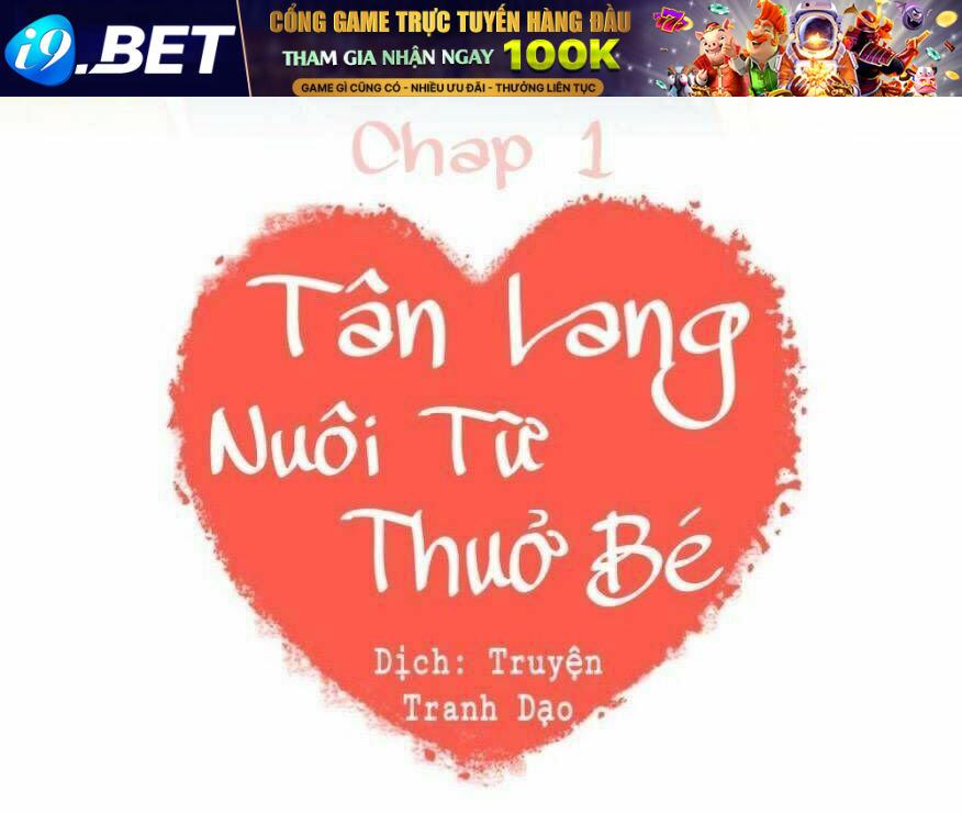 Tân Lang Yếu Tòng Tiểu Dưỡng Khởi Chương 1 Ảnh 2