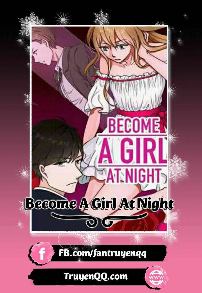Become A Girl At Night Chương 44 Ảnh 2