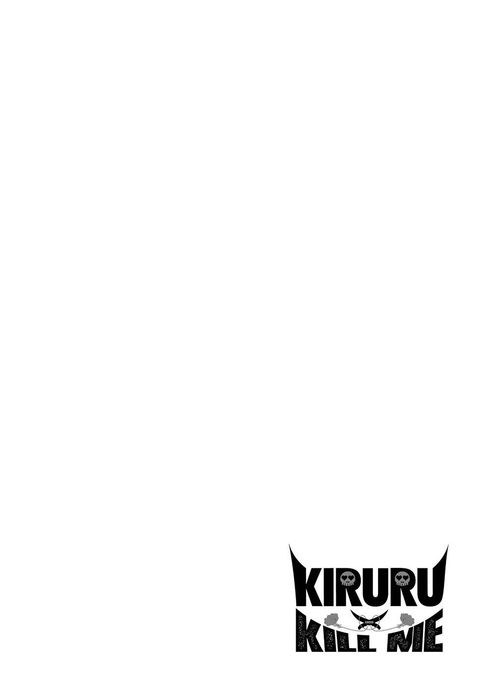 Giết Tôi Đi Kiruru Chương 19 Ảnh 20