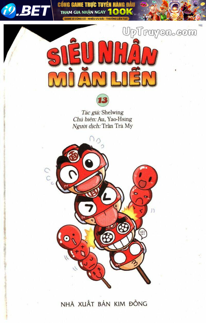 Siêu Nhân Mì Ăn Liền Chương 13 Ảnh 2