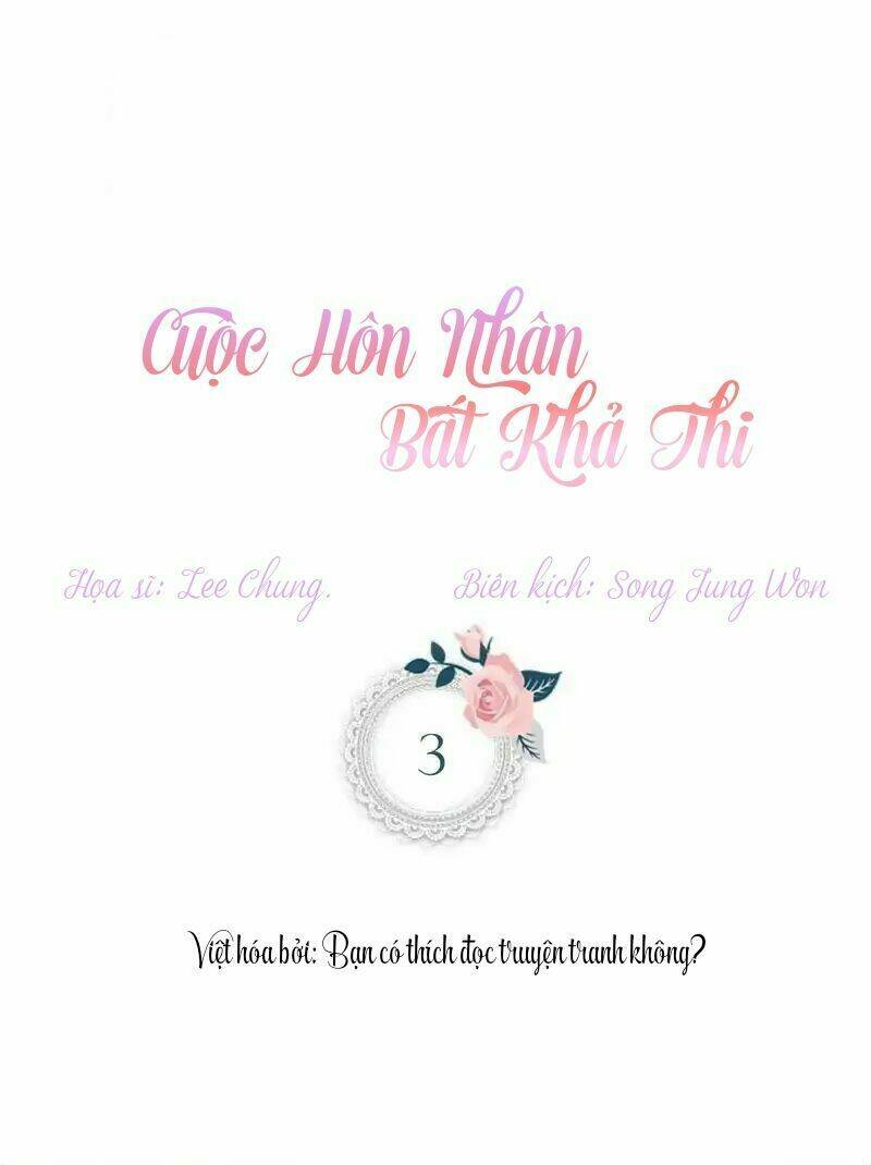 Cuộc Hôn Nhân Bất Khả Thi Chương 3 Ảnh 5