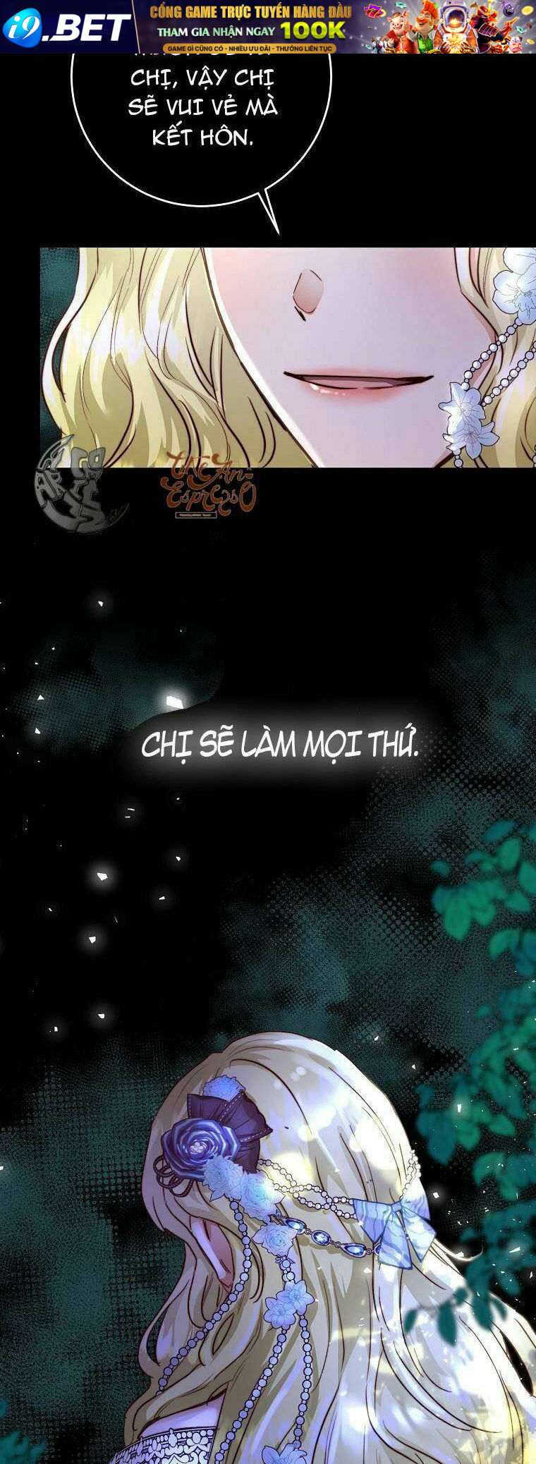 Nàng Công Chúa Ấy Đã Trở Thành Một Đoá Hoa Điên Dại Chương 4 Ảnh 59