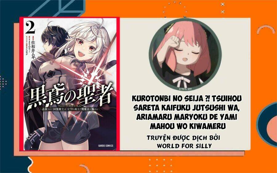 Kurotonbi No Seija ~Tsuihou Sareta Kaifuku Jutsushi Wa, Ariamaru Maryoku De Yami Mahou Wo Kiwameru Chương 10 Ảnh 2