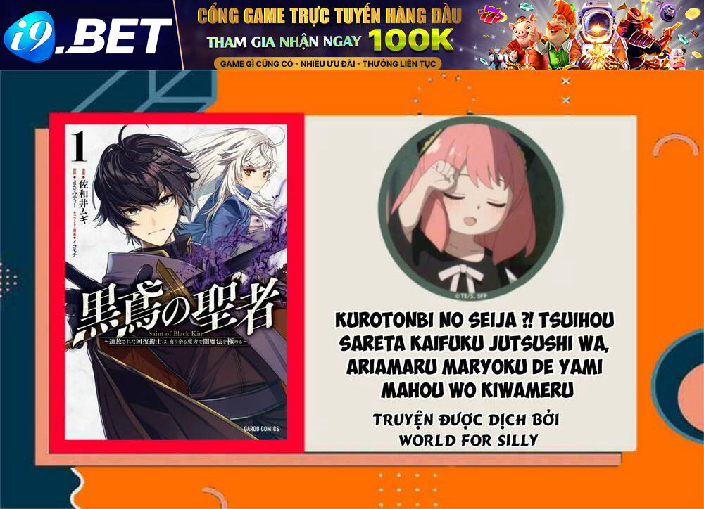 Kurotonbi No Seija ~Tsuihou Sareta Kaifuku Jutsushi Wa, Ariamaru Maryoku De Yami Mahou Wo Kiwameru Chương 8 Ảnh 2