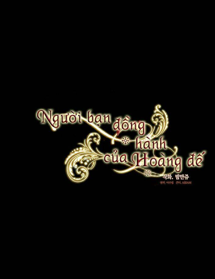 Người Bạn Đồng Hành Của Hoàng Đế Chương 6 Ảnh 15