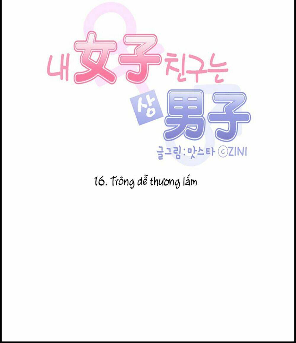 Bạn Gái Tôi Là Con Trai Chương 16 Ảnh 11
