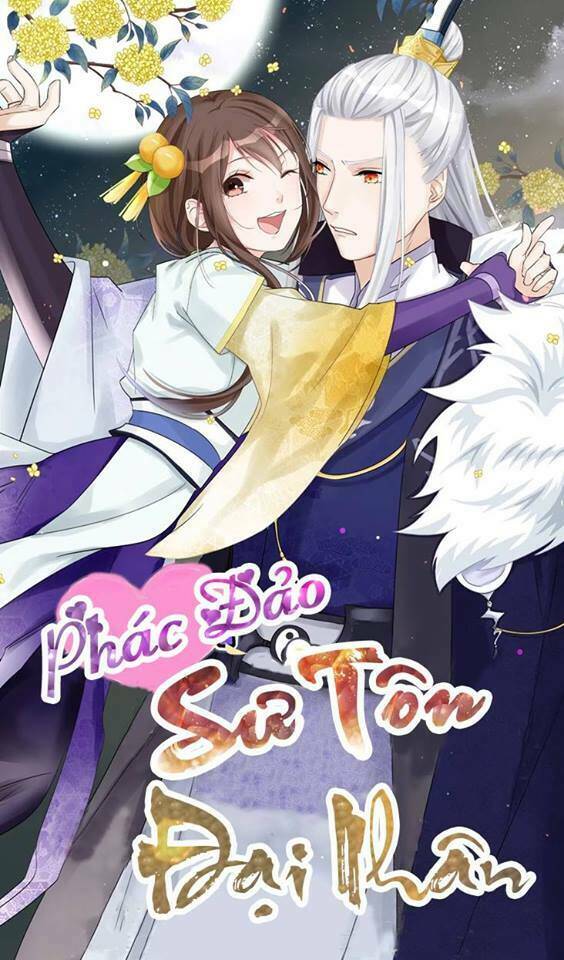 Phác Đảo Sư Tôn Đại Nhân Chương 1 Ảnh 3