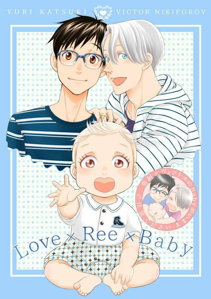 Love X Ree X Baby - Yuri!!! On Ice Chương 1 Ảnh 2