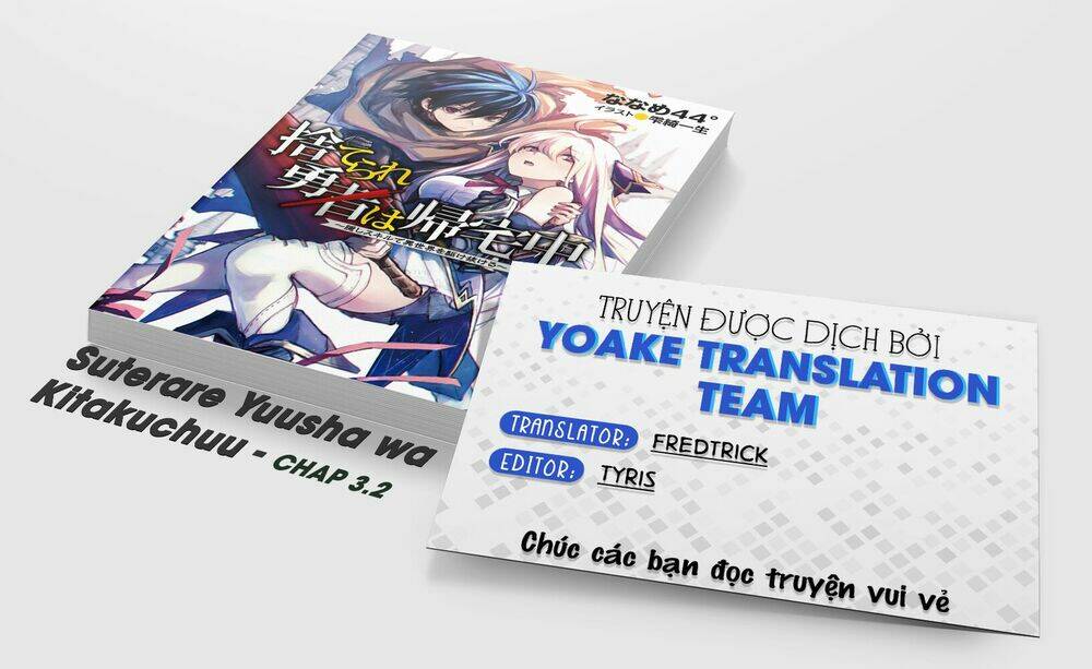 Suterare Yuusha Wa Kitakuchuu Chương 3.2 Ảnh 2