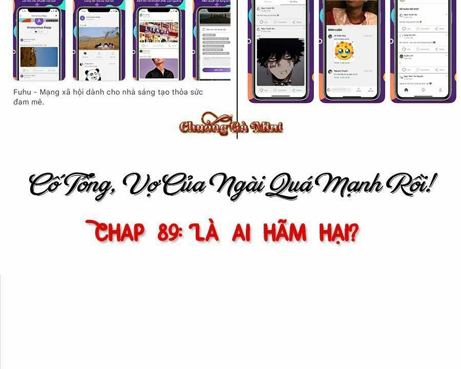 Cố Tổng, Vợ Của Ngài Quá Mạnh Rồi! Chương 89 Ảnh 6