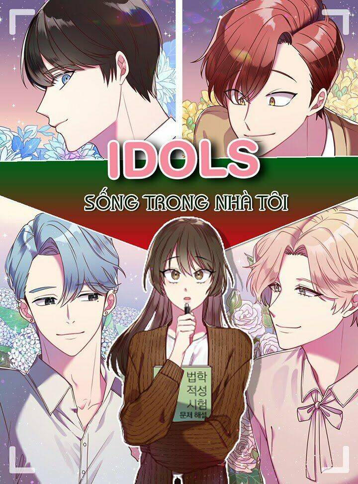 Idol Sống Trong Nhà Tôi ! Chương 14 Ảnh 2