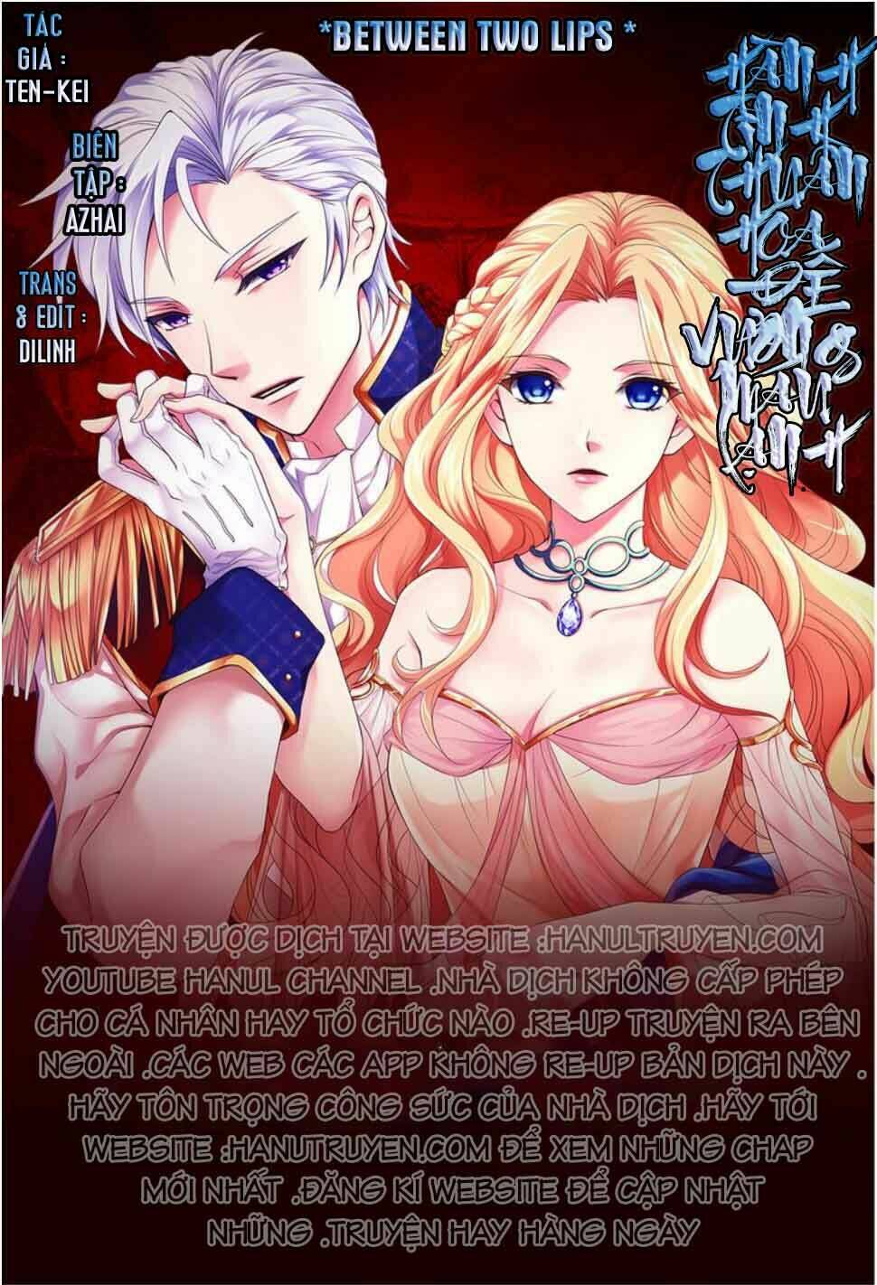 Hành Trình Thuần Hóa Đế Vương Máu Lạnh ( Between Two Lips) Chương 7 Ảnh 2