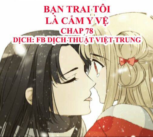Bạn Trai Tôi Là Cẩm Y Vệ Chương 78 Ảnh 2