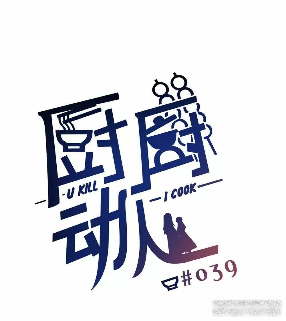 Ta Nấu - Chàng Giết Chương 34 Ảnh 41