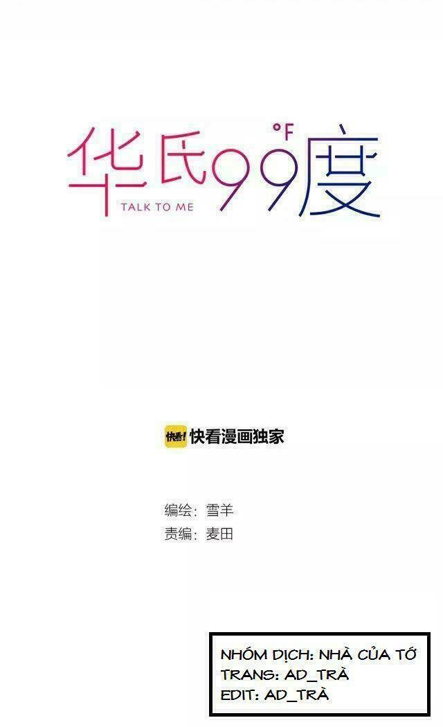 99 Độ F - Talk To Me Chương 10 Ảnh 3