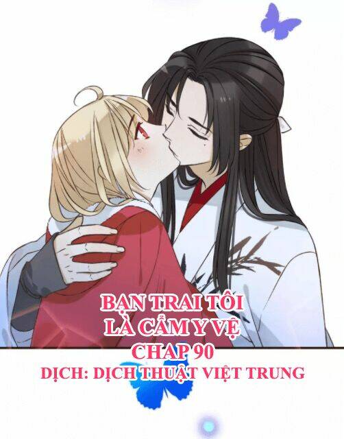 Bạn Trai Tôi Là Cẩm Y Vệ Chương 90 Ảnh 2