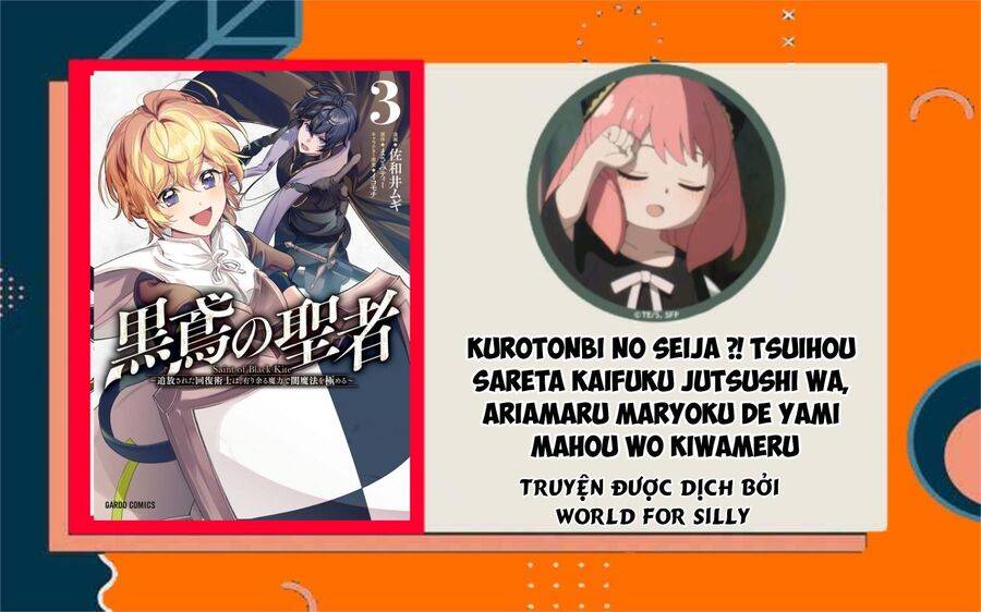 Kurotonbi No Seija ~Tsuihou Sareta Kaifuku Jutsushi Wa, Ariamaru Maryoku De Yami Mahou Wo Kiwameru Chương 13 Ảnh 3