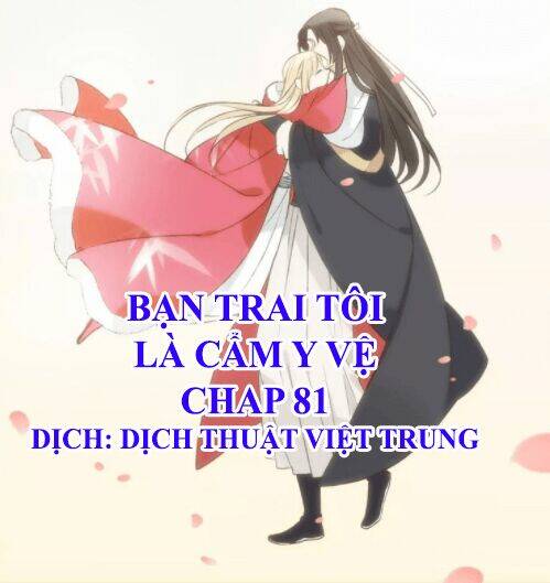 Bạn Trai Tôi Là Cẩm Y Vệ Chương 81 Ảnh 2