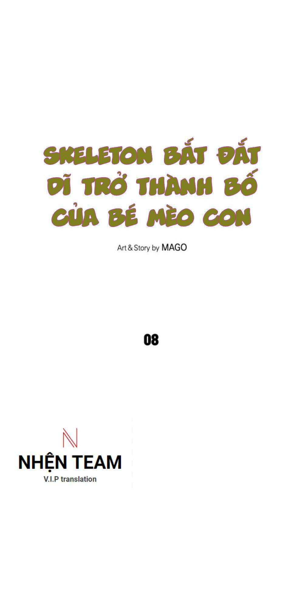 Skeleton Bất Đắt Dĩ Trở Thành Bố Của Bé Mèo Con Chương 8 Ảnh 5