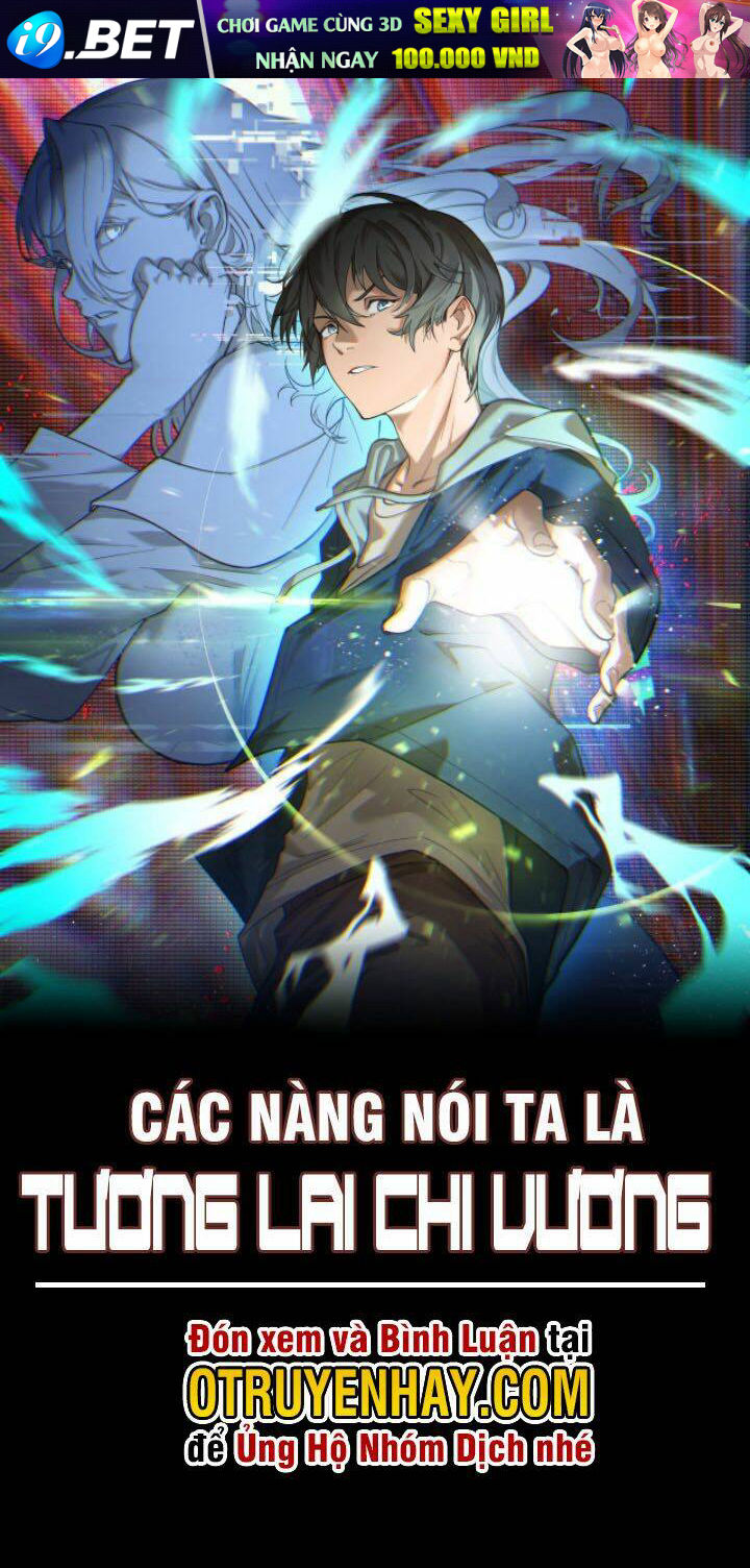 Các Nàng Nói Ta Là Vua Tương Lai Chương 7 Ảnh 4