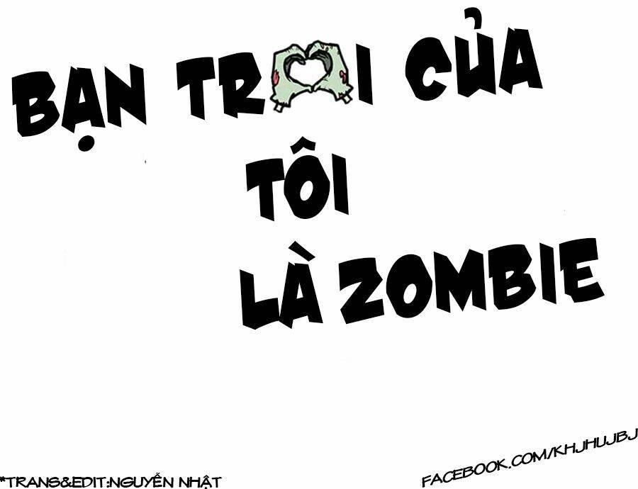 Bạn Trai Tôi Là Zombie Chương 6 Ảnh 2