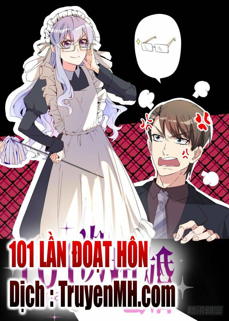 101 Lần Đoạt Hôn Chương 1 Ảnh 3