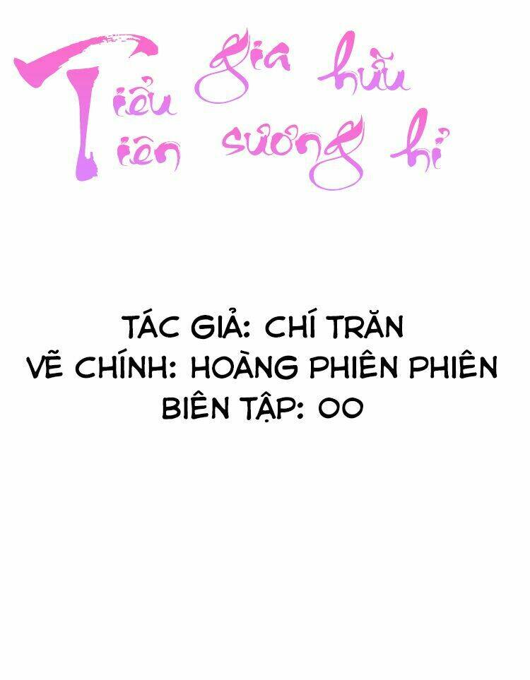 Tiểu Tiên Gia Sương Hữu Hỉ Chương 0 Ảnh 14