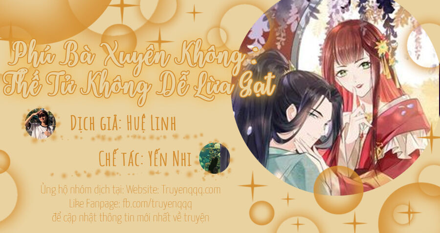 Phú Bà Xuyên Không : Thế Tử Không Dễ Lừa Gạt Chương 29 Ảnh 39