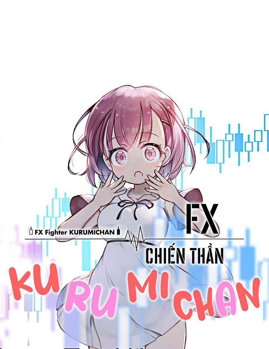 Fx Chiến Thần Kurumi Chan Chương 14 Ảnh 2