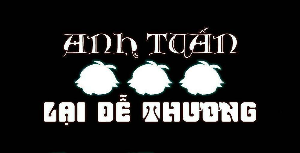Anh Tuấn Lại Dễ Thương Chương 39 Ảnh 24