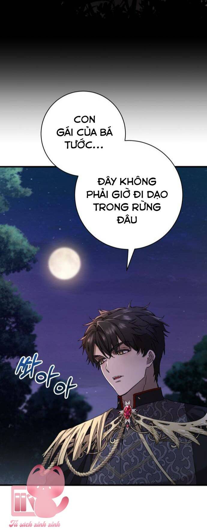 Công Tước Đã Nhặt Được Gì Tại Rừng Chương 1 Ảnh 56