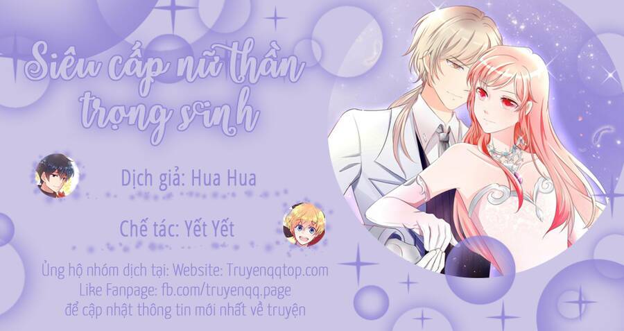 Siêu Cấp Nữ Thần Trọng Sinh Chương 46 Ảnh 43