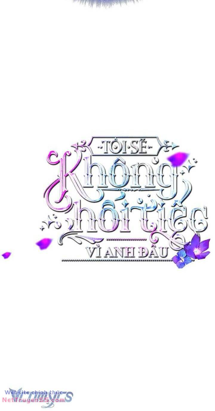 Tôi Sẽ Không Hối Tiếc Vì Anh Đâu Chương 114 Ảnh 11