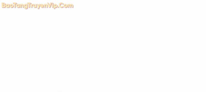 Kẻ Điên Và Đội Trưởng Cảnh Vệ Chương 26 Ảnh 20