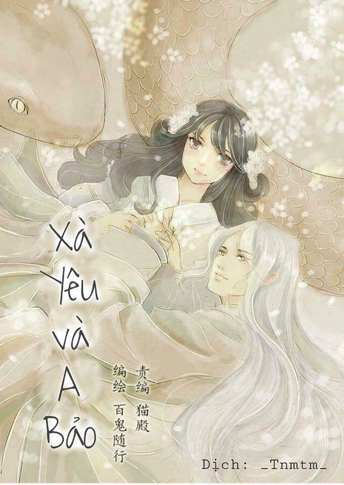 Xà Yêu Và A Bảo Chương 1 Ảnh 2