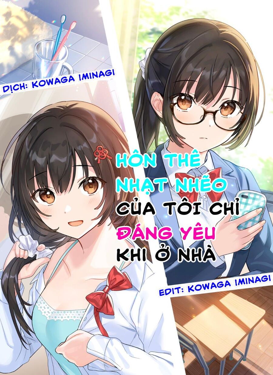 Hôn Thê Nhạt Nhẽo Của Tôi Chỉ Đáng Yêu Khi Ở Nhà Chương 17 Ảnh 3