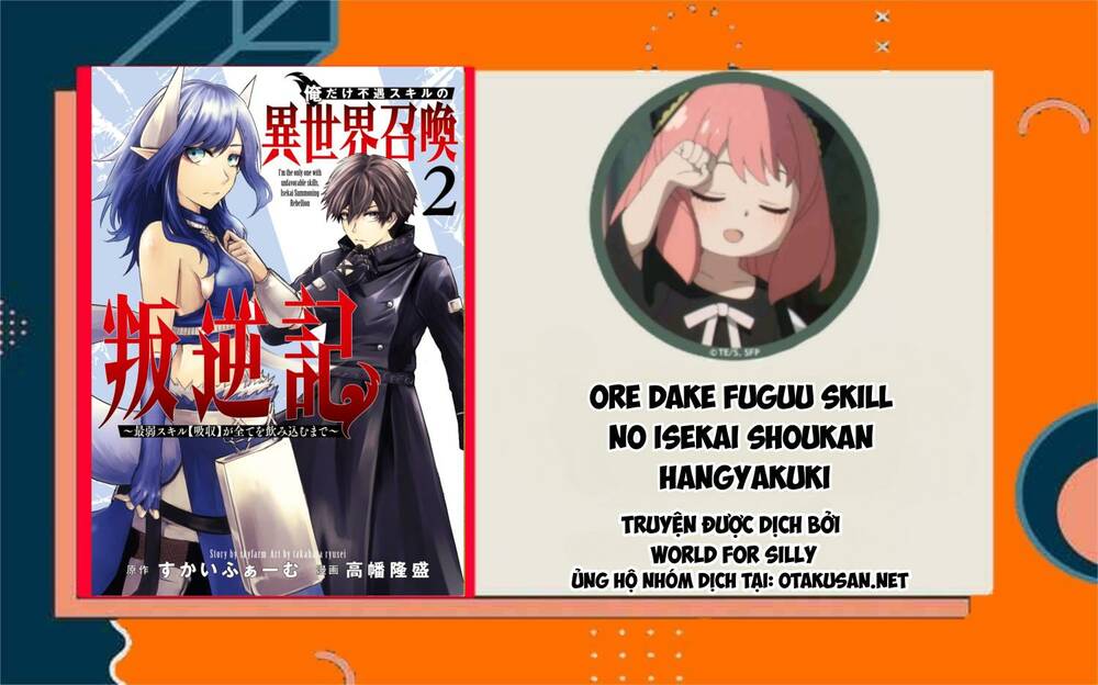 Ore Dake Fuguu Skill No Isekai Shoukan Hangyakuki Chương 7 Ảnh 2
