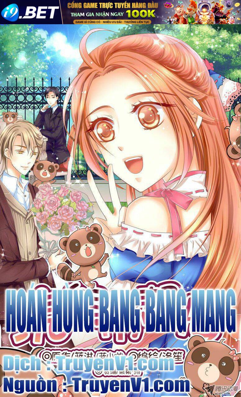 Hoán Hùng Bang Bang Mang Chương 1 Ảnh 2