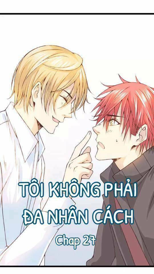 Tôi Không Phải Đa Nhân Cách Chương 27 Ảnh 2