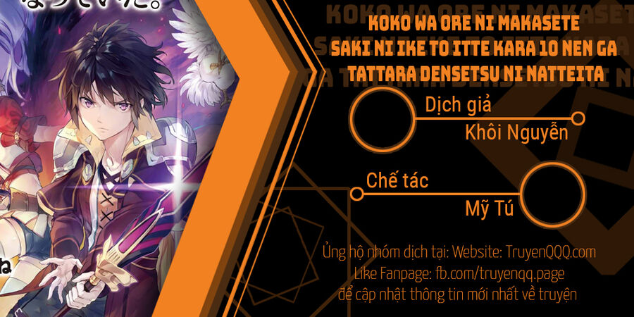 Koko Wa Ore Ni Makasete Saki Ni Ike To Itte Kara 10 Nen Ga Tattara Densetsu Ni Natteita Chương 92 Ảnh 2