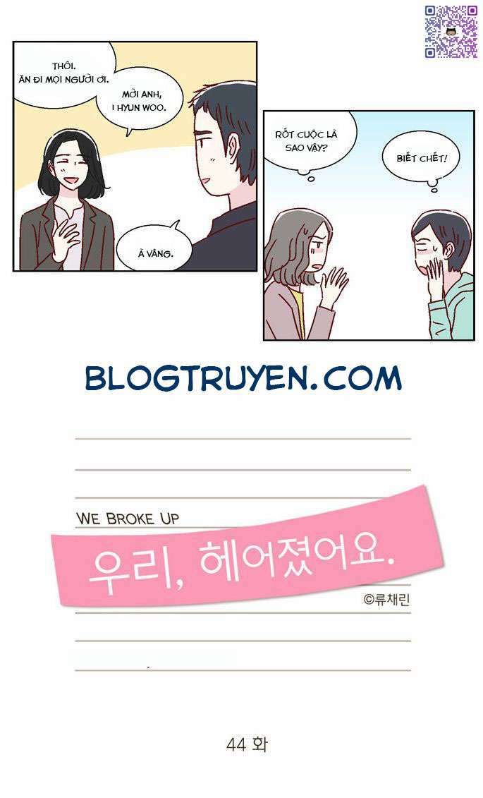 We Broke Up Chương 44 Ảnh 10