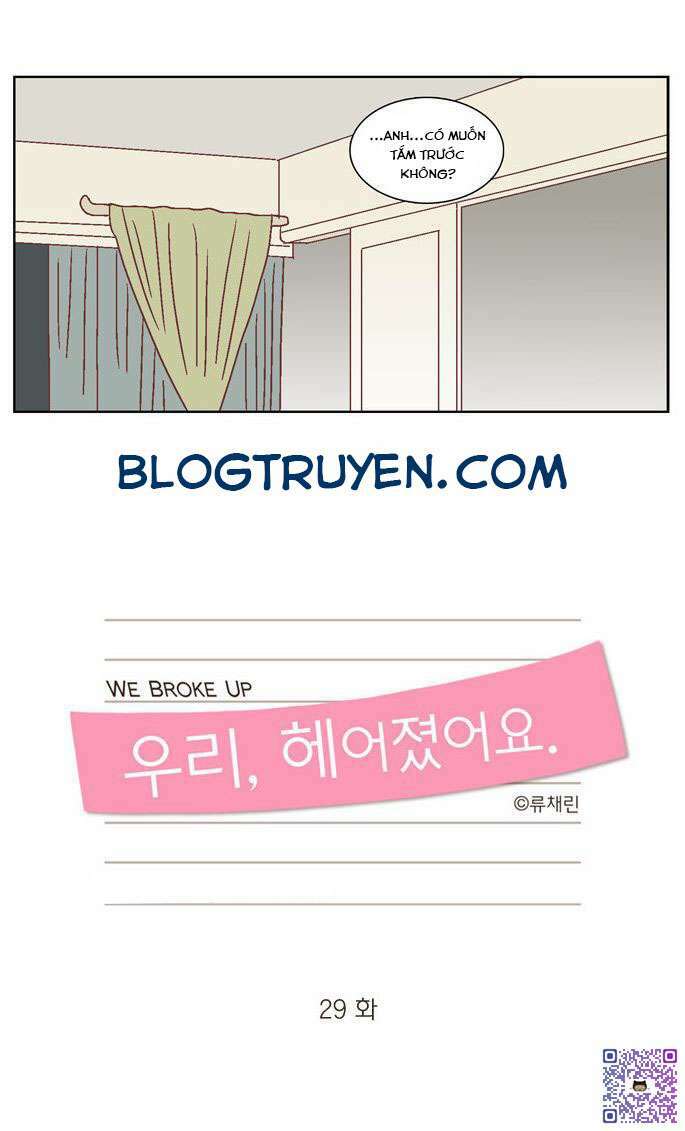We Broke Up Chương 29 Ảnh 8
