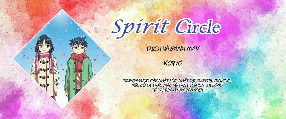 Spirit Circle - Hồn Hoàn Chương 26 Ảnh 2