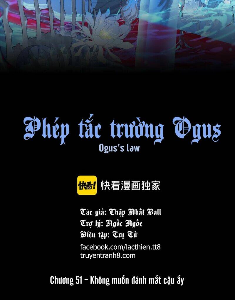 Phép Tắc Trường Ogus Chương 51 Ảnh 3